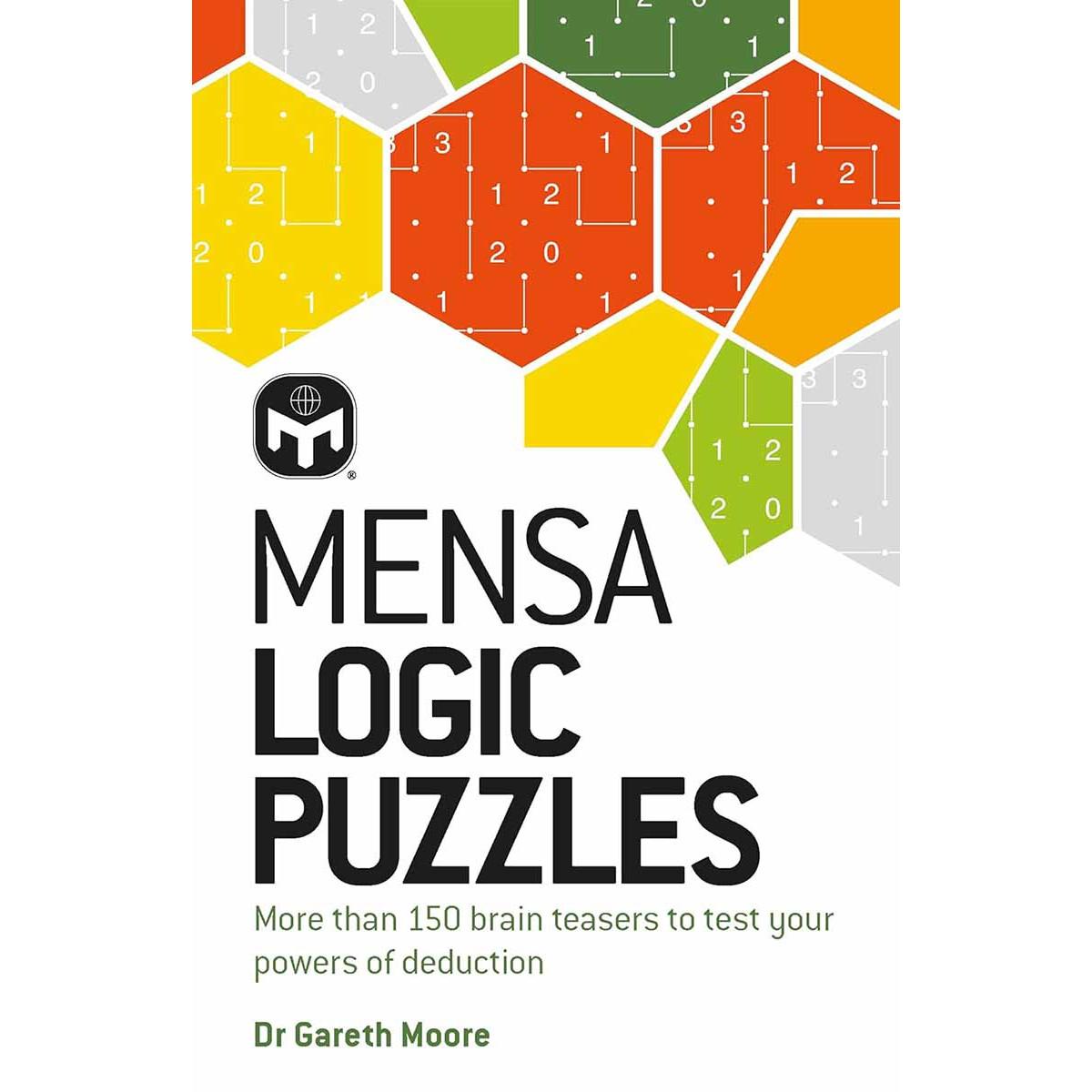 MENSA LOGIC PUZZLES More than 150 brainteasers 