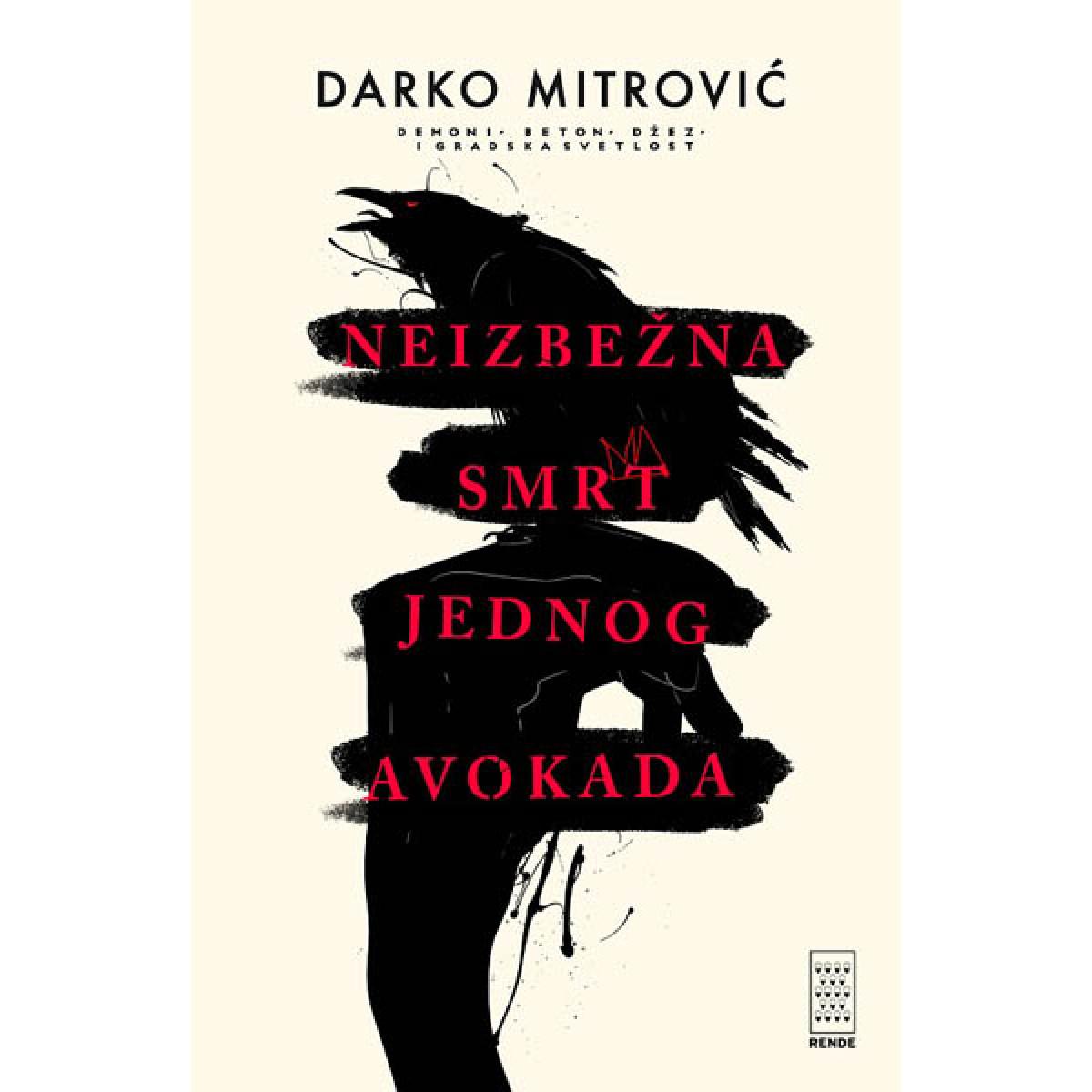 NEIZBEŽNA SMRT JEDNOG AVOKADA 