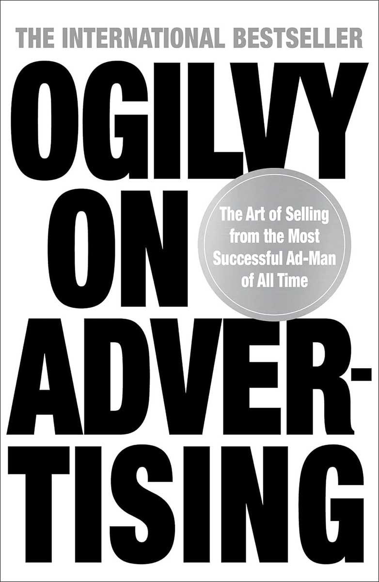 OGILVY ON ADVERTISING 