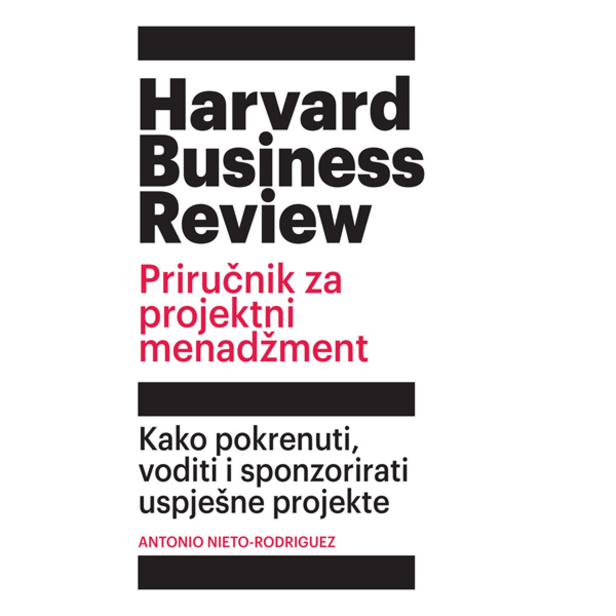 HBR PRIRUČNIK ZA PROJEKTNI MENADŽMENT 