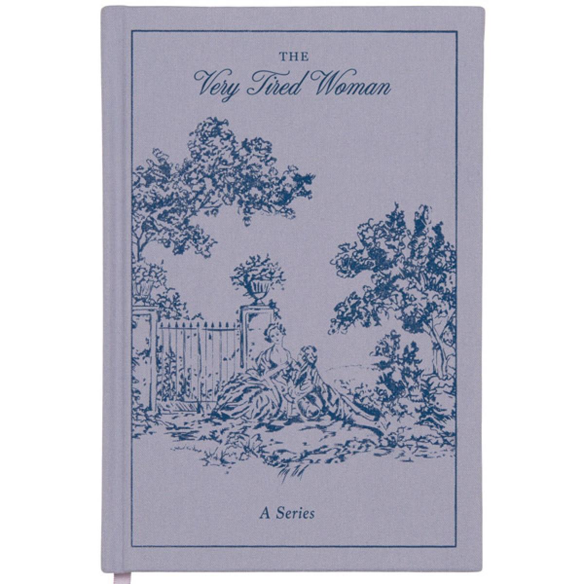 Notes THE VERY TIRED WOMAN 