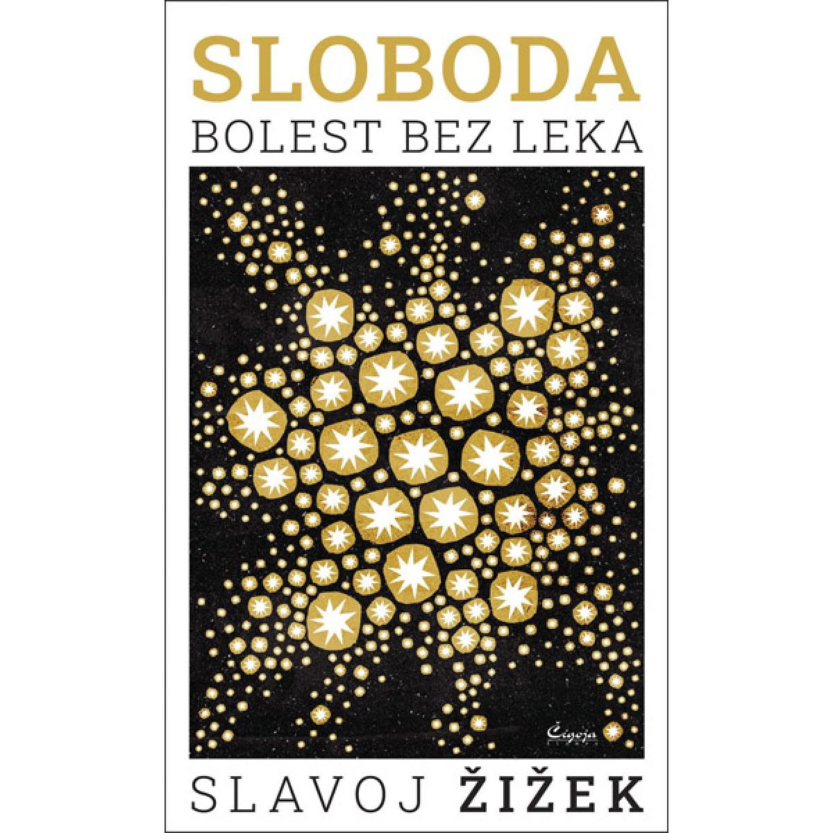SLOBODA Bolest bez leka 