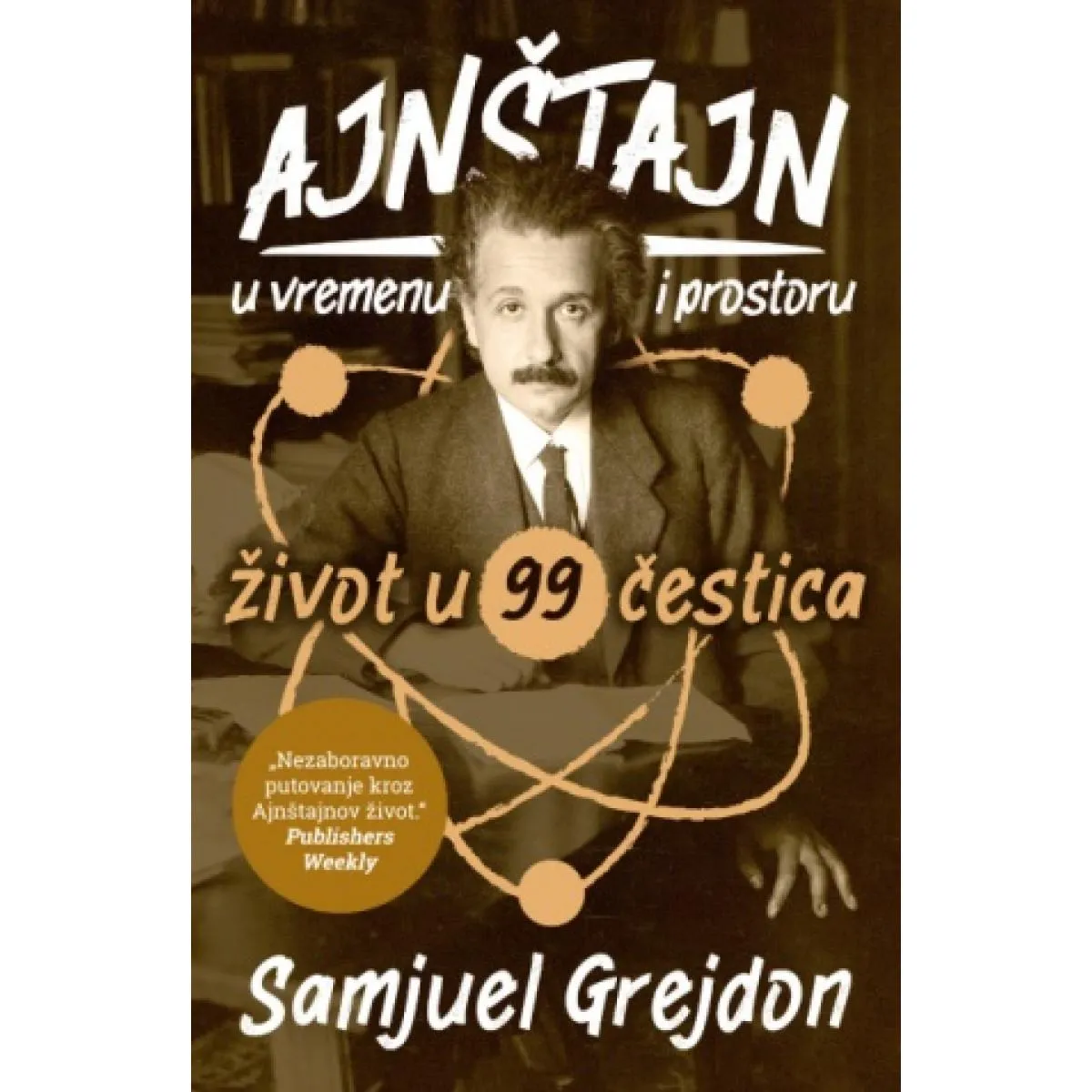 AJNŠTAJN U VREMENU I PROSTORU 