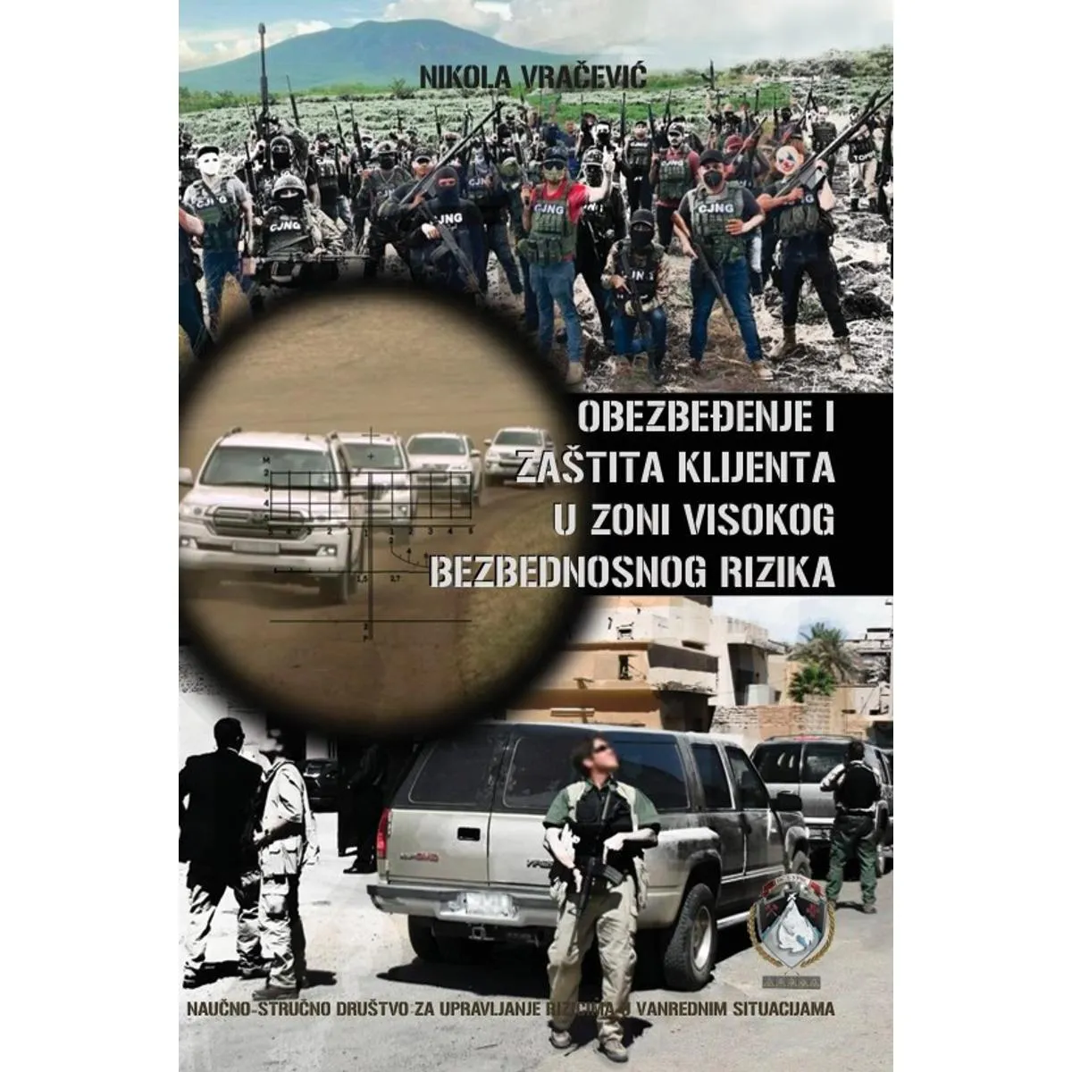 OBEZBEĐENJE I ZAŠTITA KLIJENTA U ZONI VISOKOG BEZBEDNOSNOG RIZIKA 