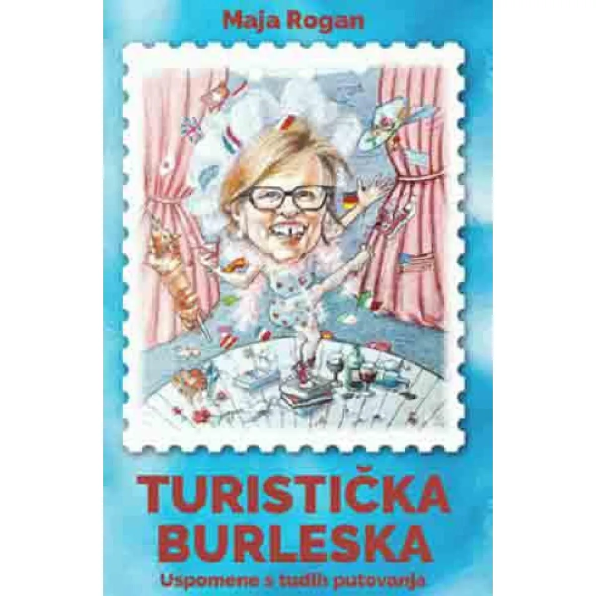 TURISTIČKA BURLESKA - USPOMENE S TUĐIH PUTOVANJA 