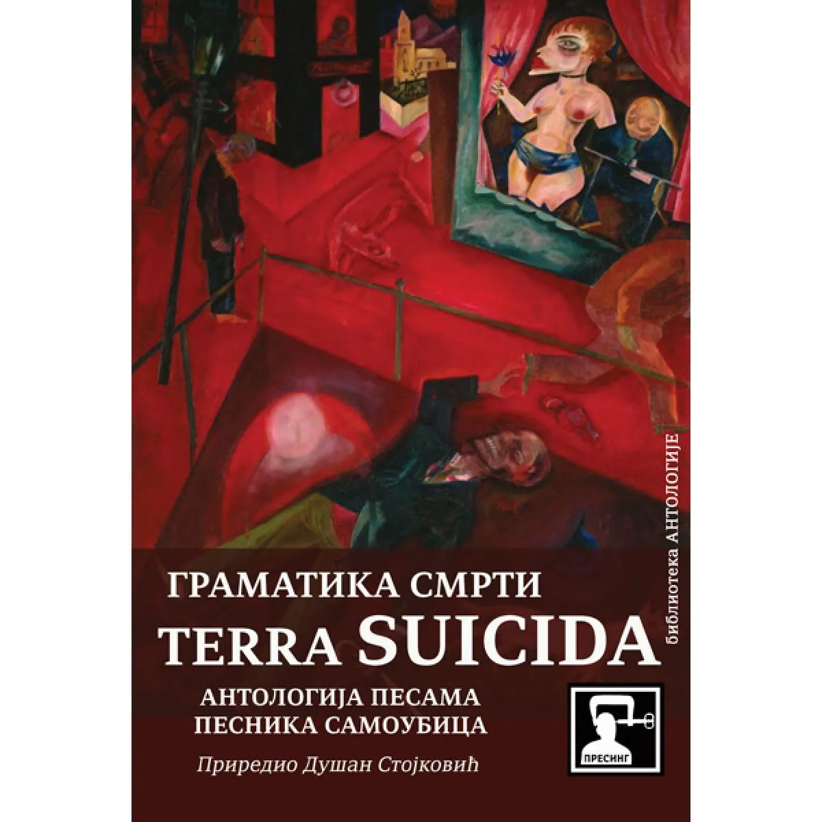 GRAMATIKA SMRTI 10: TERRA SUICIDA - ANTOLOGIJA PESNIKA SAMOUBICA 