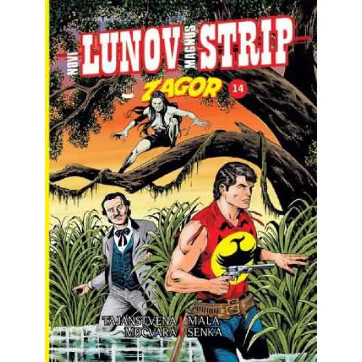 LUNO MAGNUS 14-TAJANSTVENA MOČVARA;MALA SENKA 