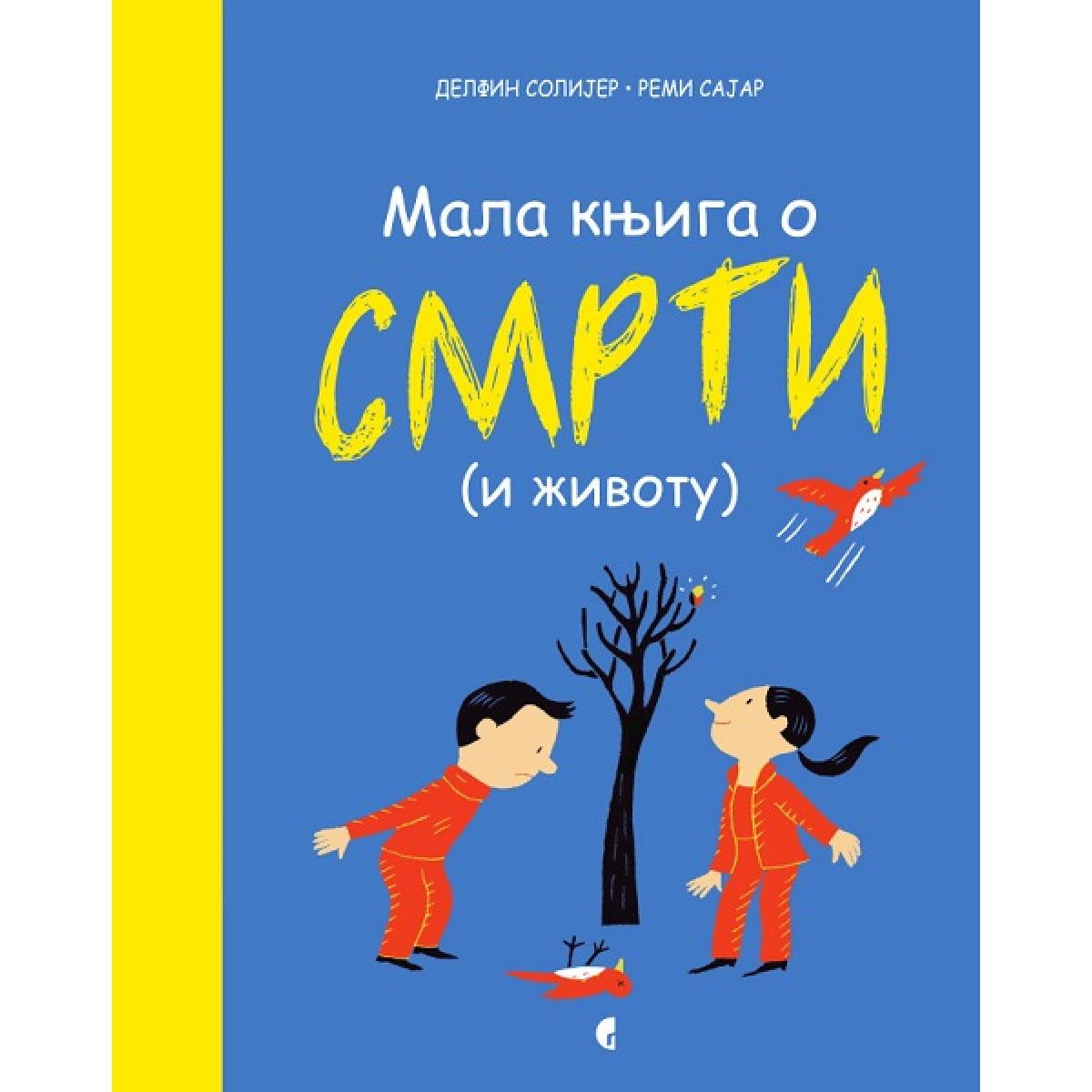 MALA KNJIGA O SMRTI (I ŽIVOTU) 