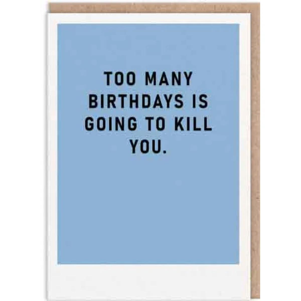 Čestitka TOO MANY BIRTHDAYS 