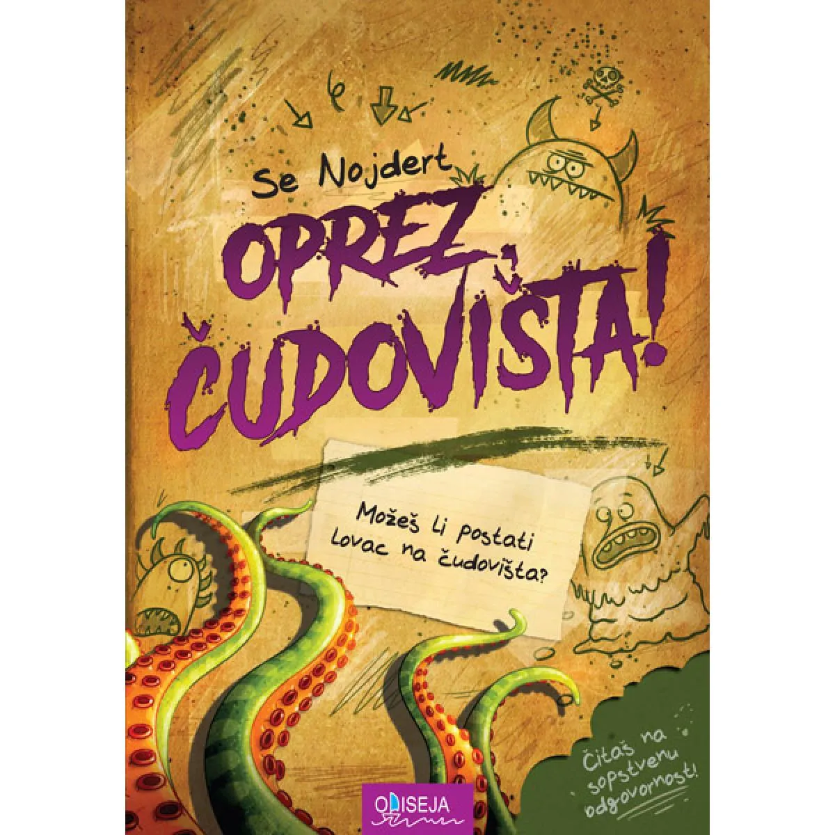 OPREZ, ČUDOVIŠTA! 
