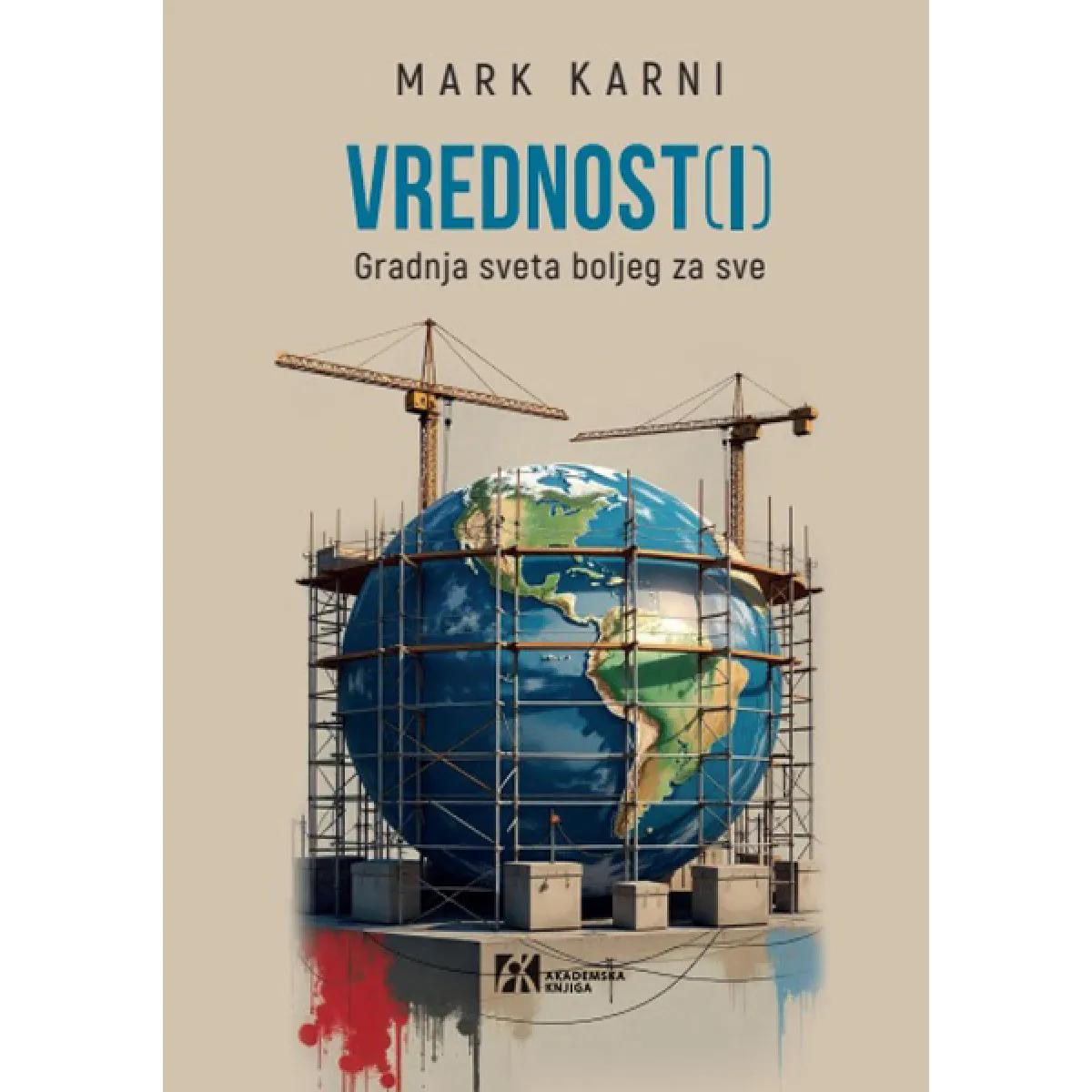 VREDNOST(I) GRADNJA SVETA BOLJEG ZA SVE 