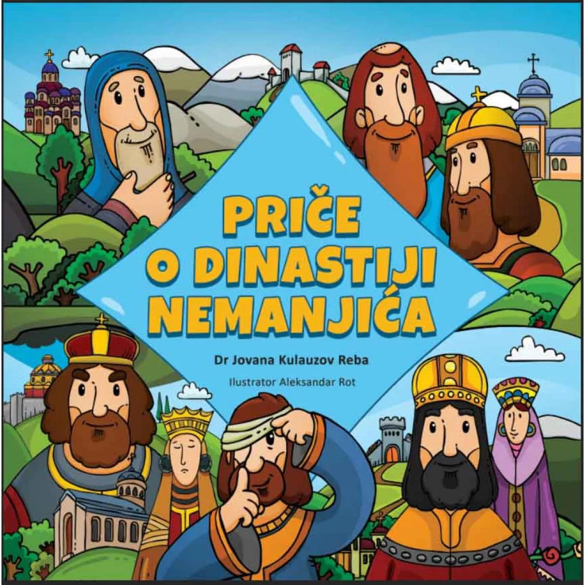 PRIČE O DINASTIJI NEMANJIĆA 