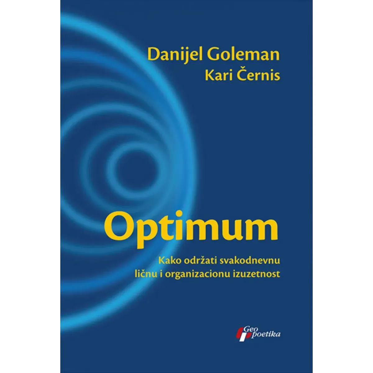 OPTIMUM Kako održati svakodnevnu <br />
licnu i organizacionu izuzetnost 