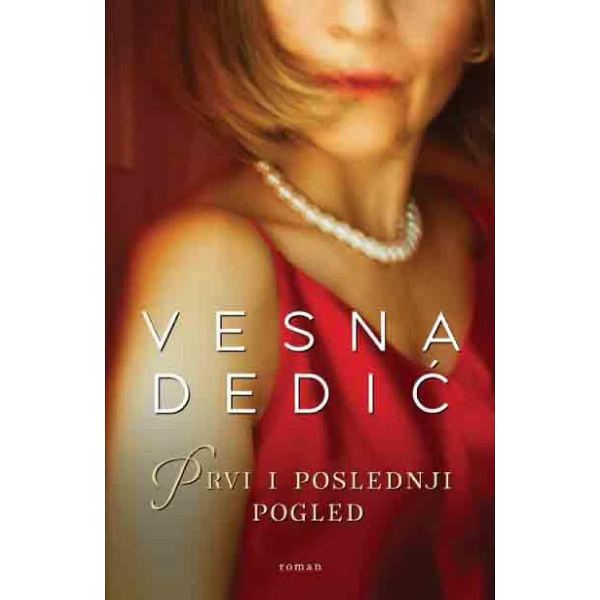 PRVI I POSLEDNJI POGLED 