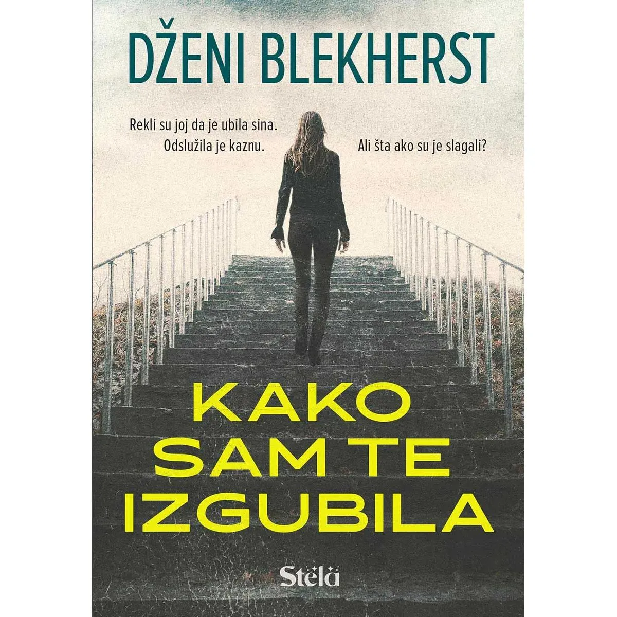 KAKO SAM TE IZGUBILA 
