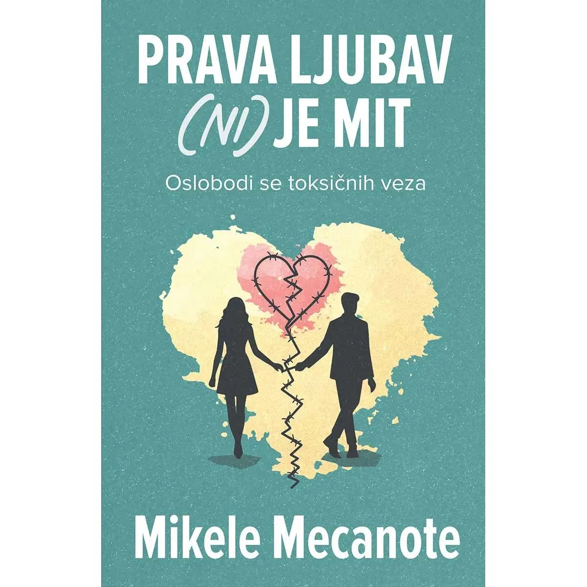 PRAVA LJUBAV (NI) JE MIT 
