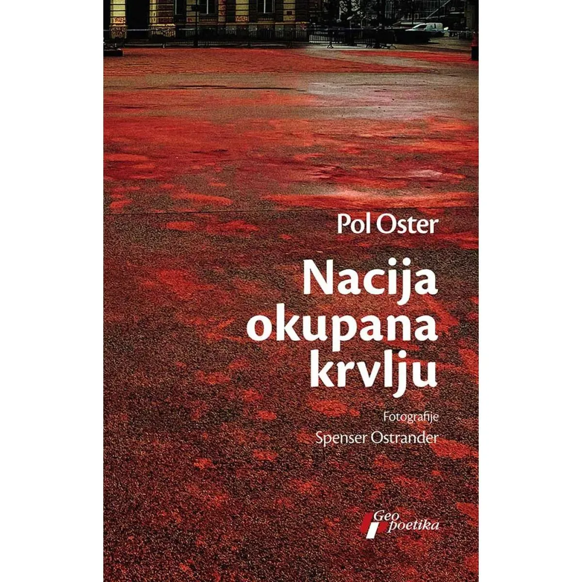 NACIJA OKUPANA KRVLJU 