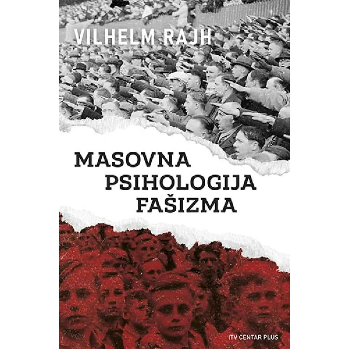 MASOVNA PSIHOLOGIJA FAŠIZMA 