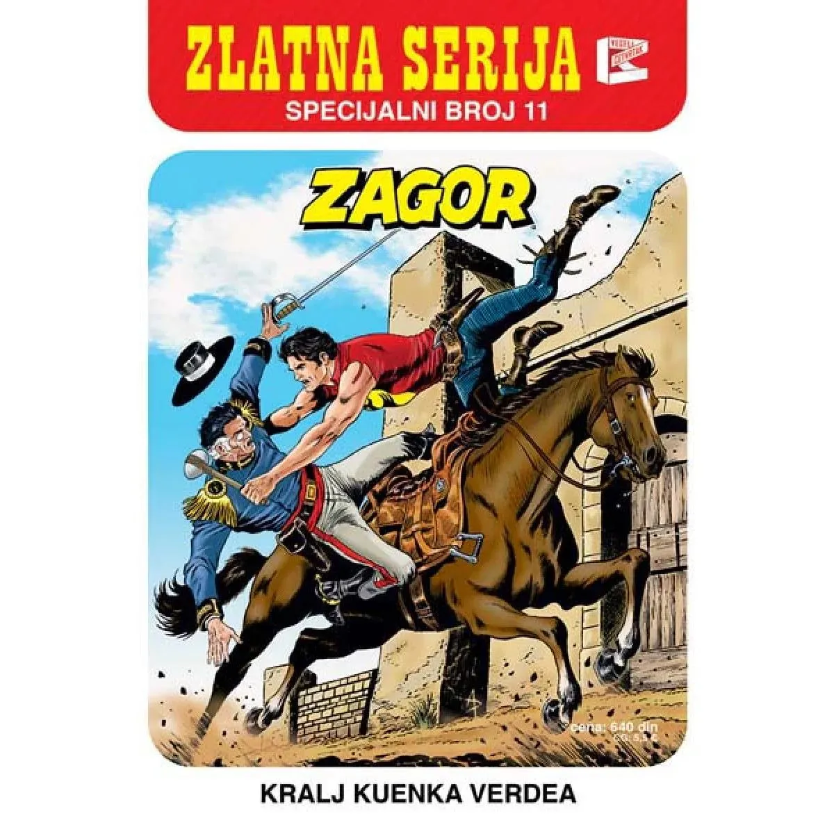 ZLATNA SERIJA, SPECIJALNI BROJ 11 - ZAGOR Kralj Kuenka Verdea 