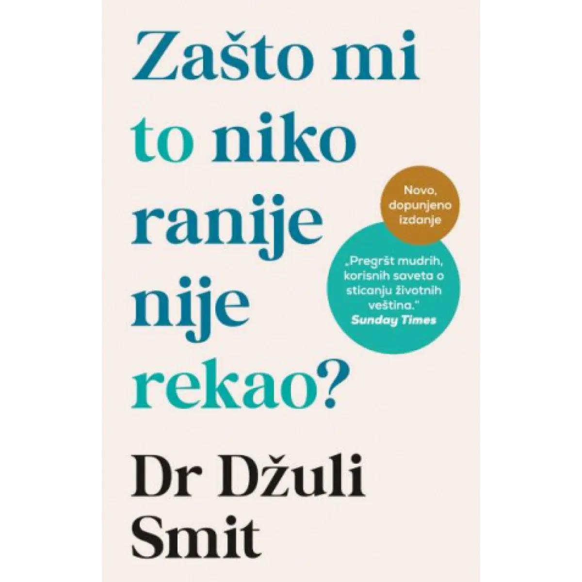 ZAŠTO MI TO NIKO RANIJE NIJE REKAO? - dopunjeno izdanje 