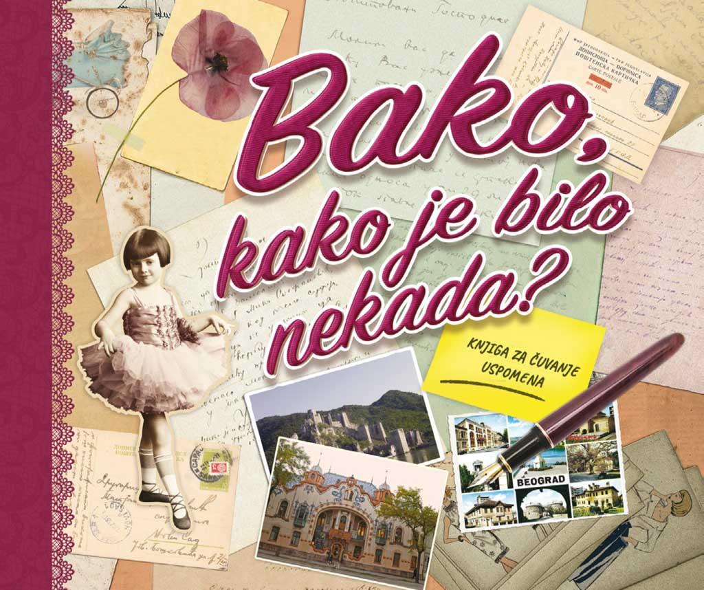 BAKO, KAKO JE BILO NEKADA? 