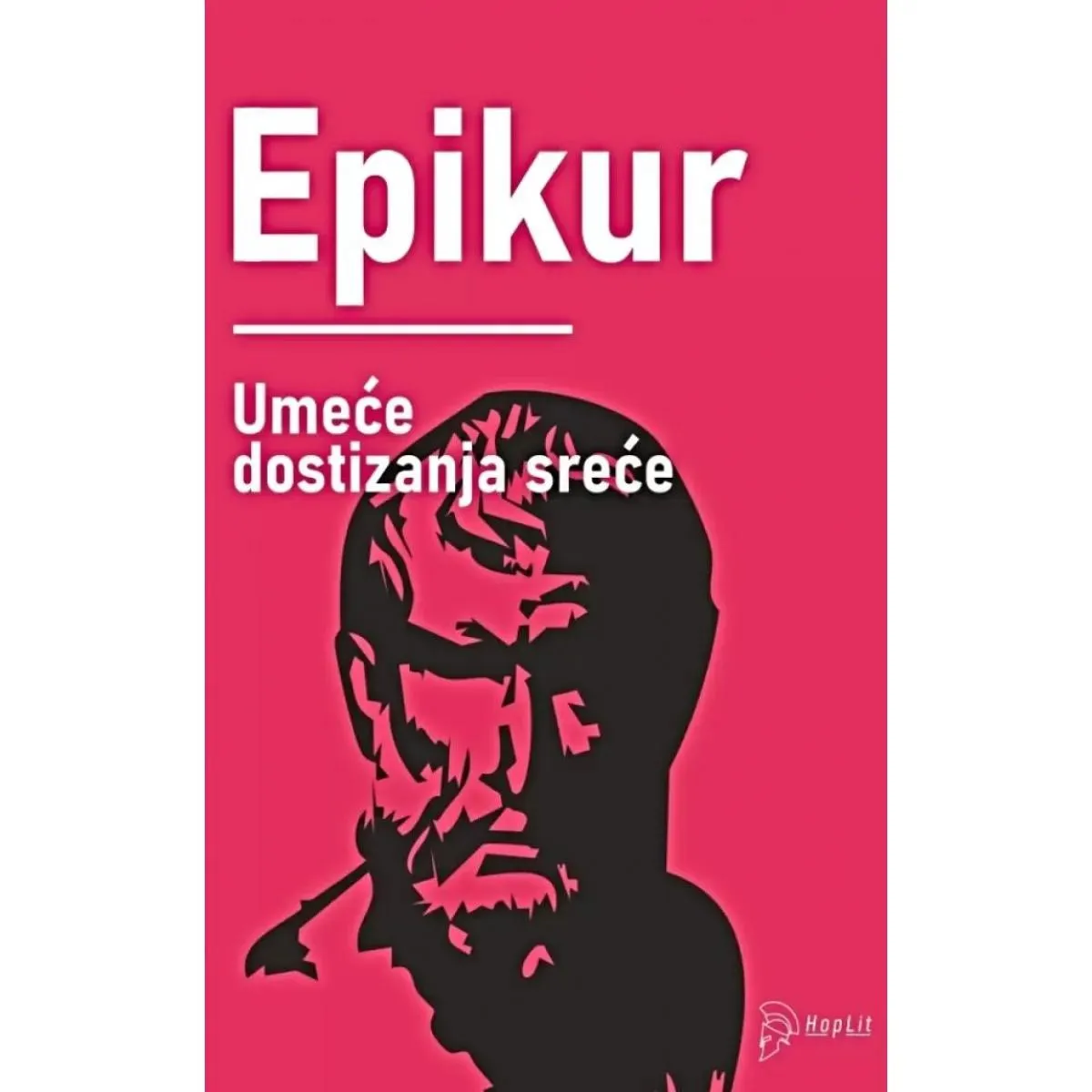UMEĆE DOSTIZANJA SREĆE 
