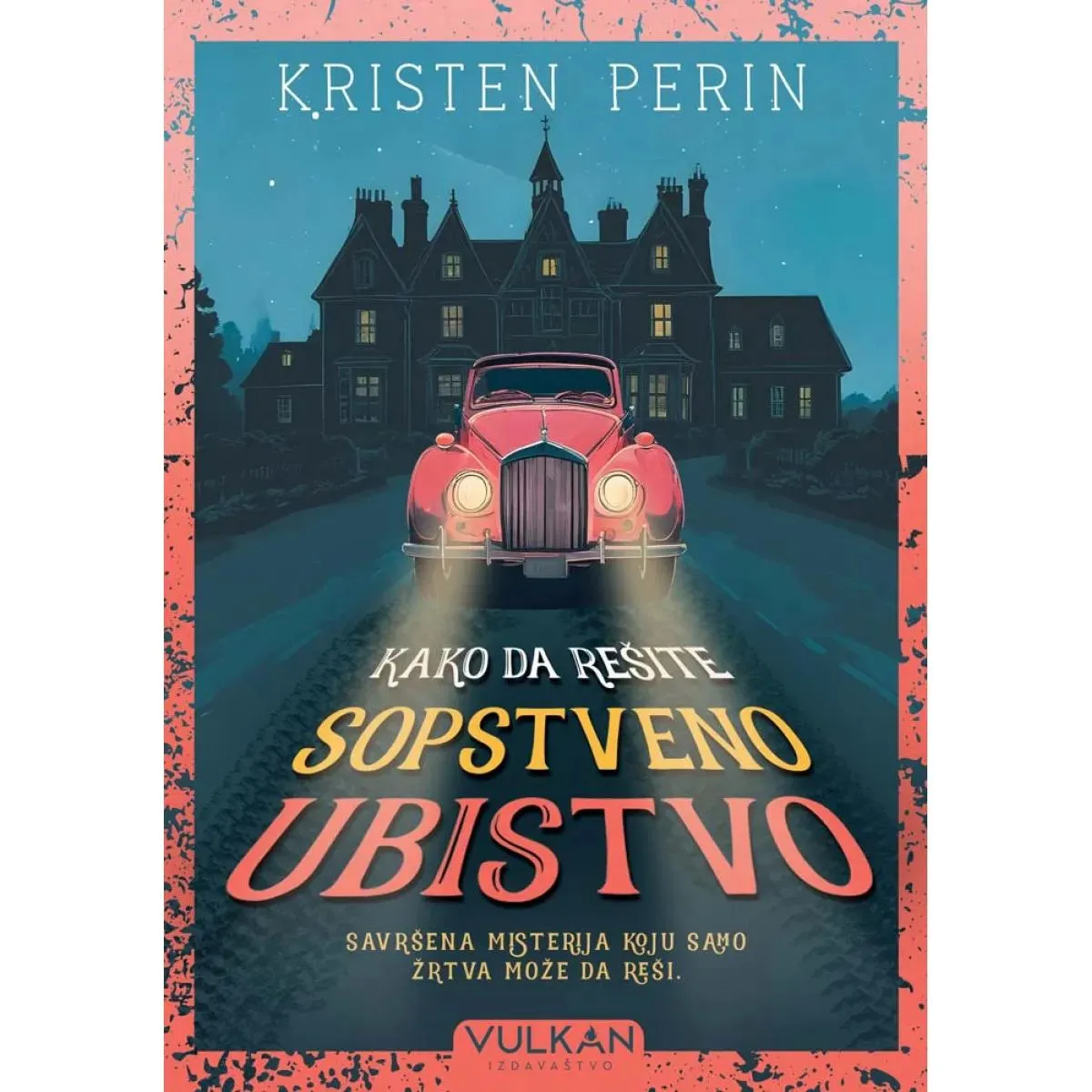 KAKO DA REŠITE SOPSTVENO UBISTVO 