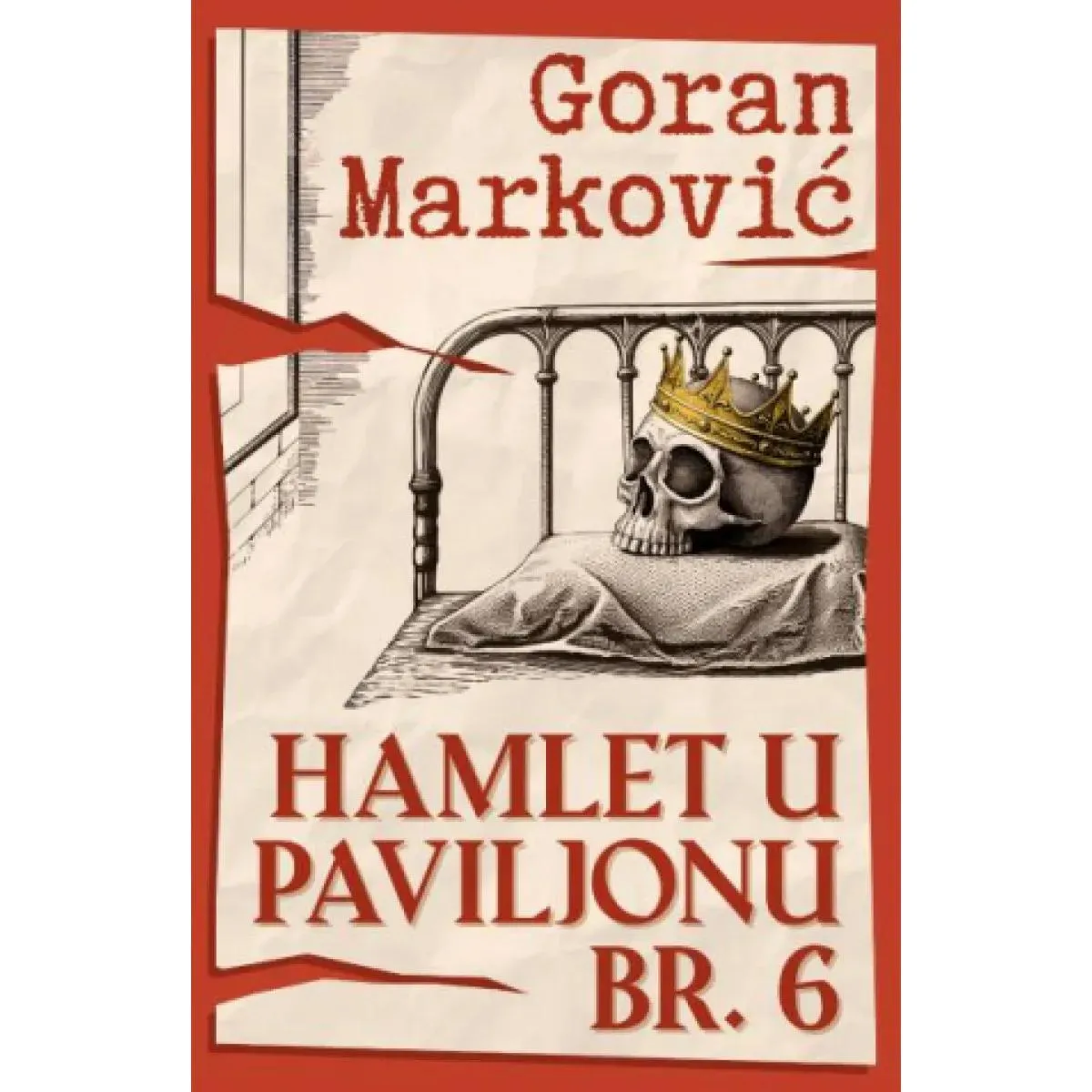 HAMLET U PAVILJONU BR. 6 