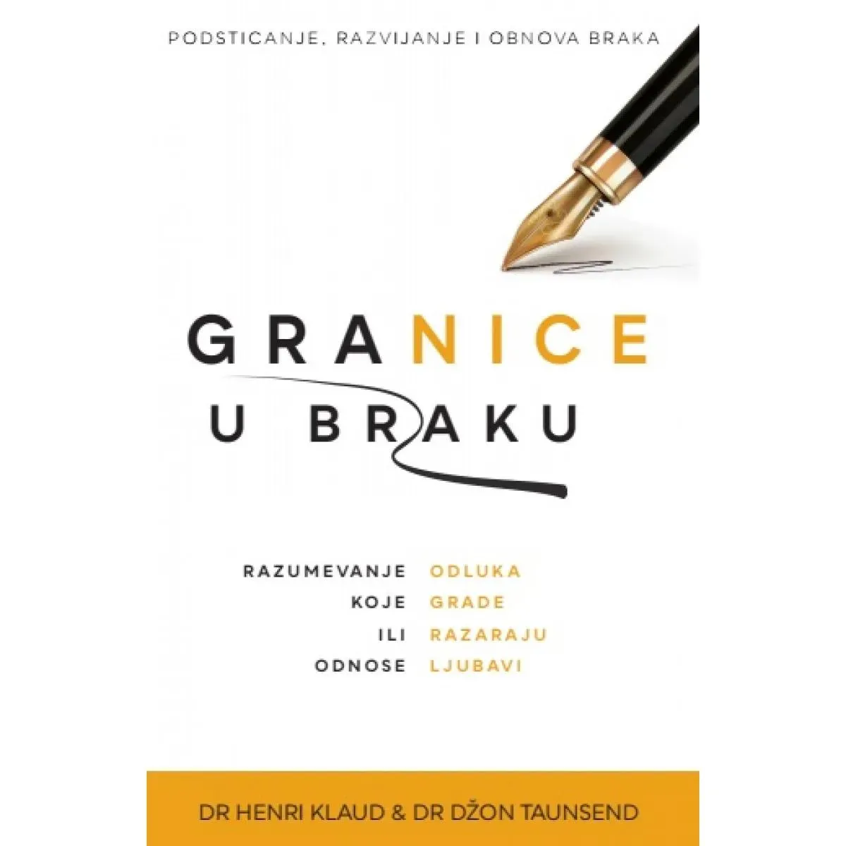 GRANICE U BRAKU-RAZUMEVANJE ODLUKA KOJE GRADE ILI RAZARAJU ODNOSE LJUBAVI 