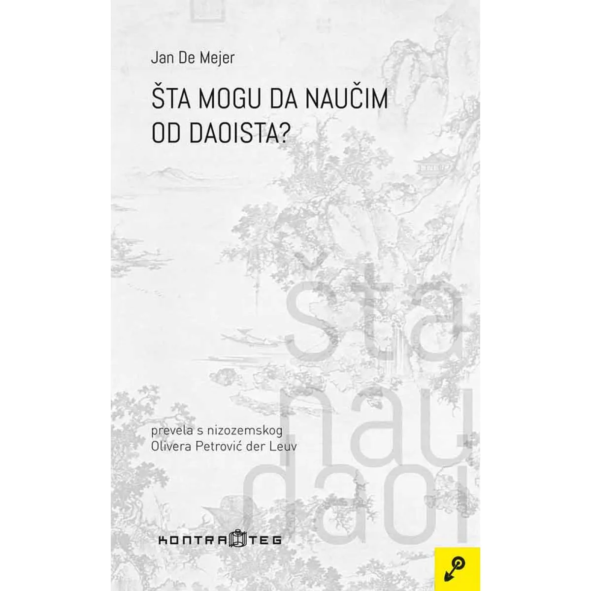ŠTA MOGU DA NAUČIM OD DAOISTA? 