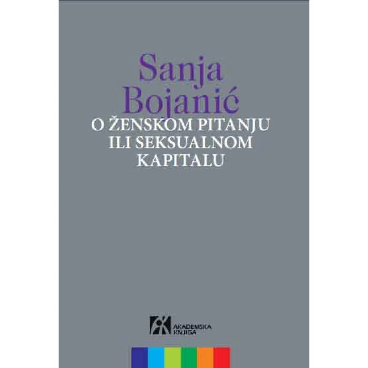 O ŽENSKOM PITANJU ILI SEKSUALNOM KAPITALU 