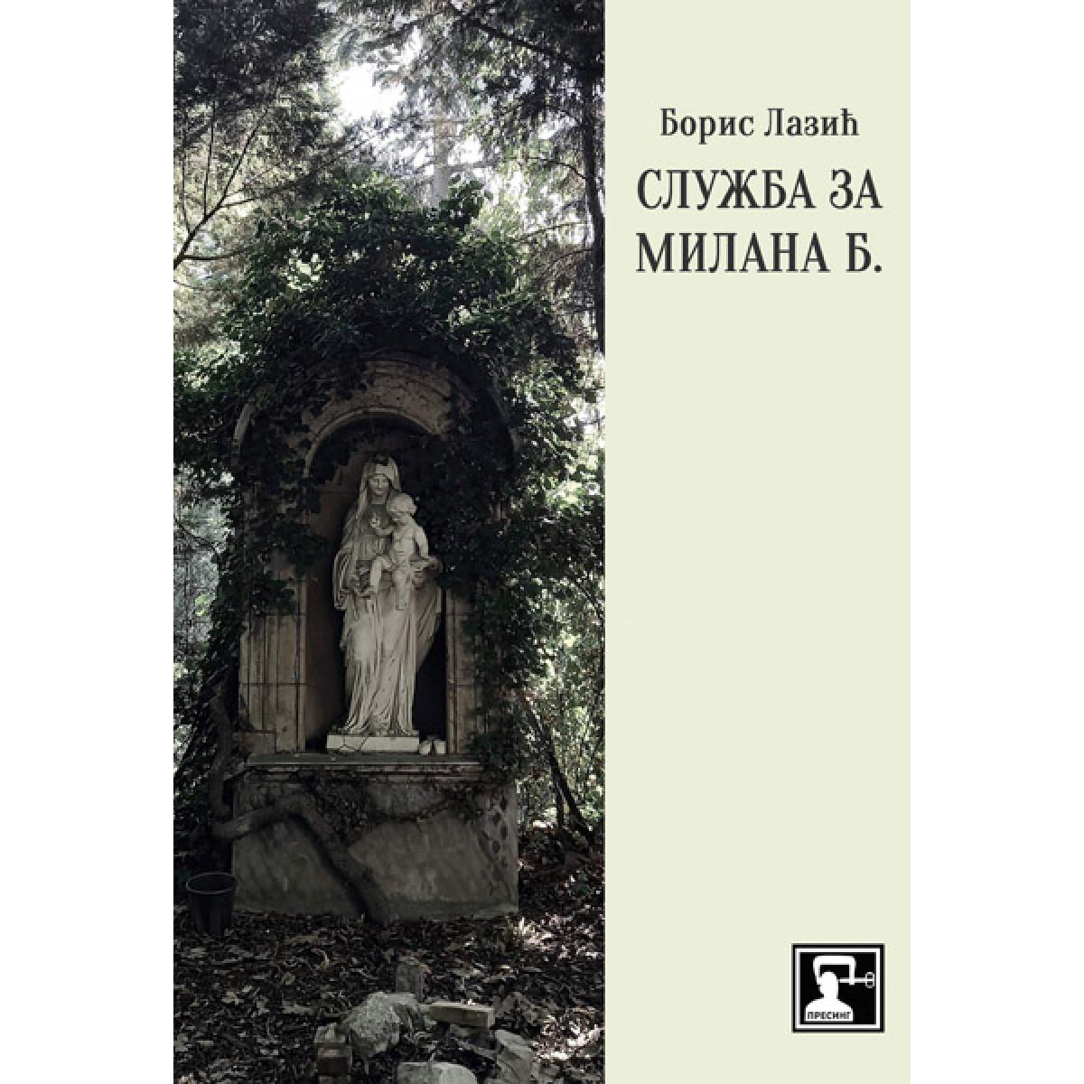 SLUŽBA ZA MILANA B. 