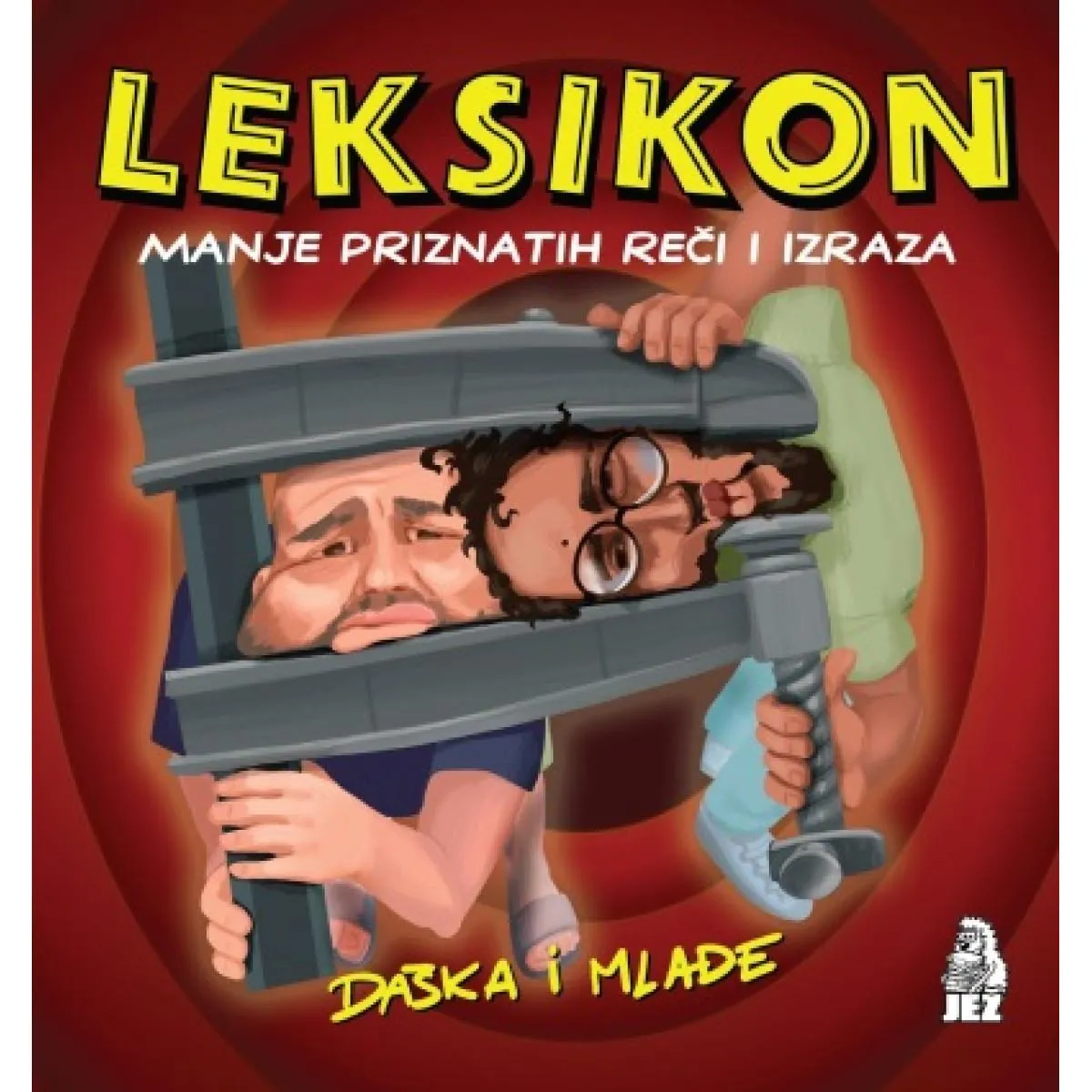 LEKSIKON MANJE PRIZNATIH REČI I IZRAZA DAŠKA I MLAĐE 