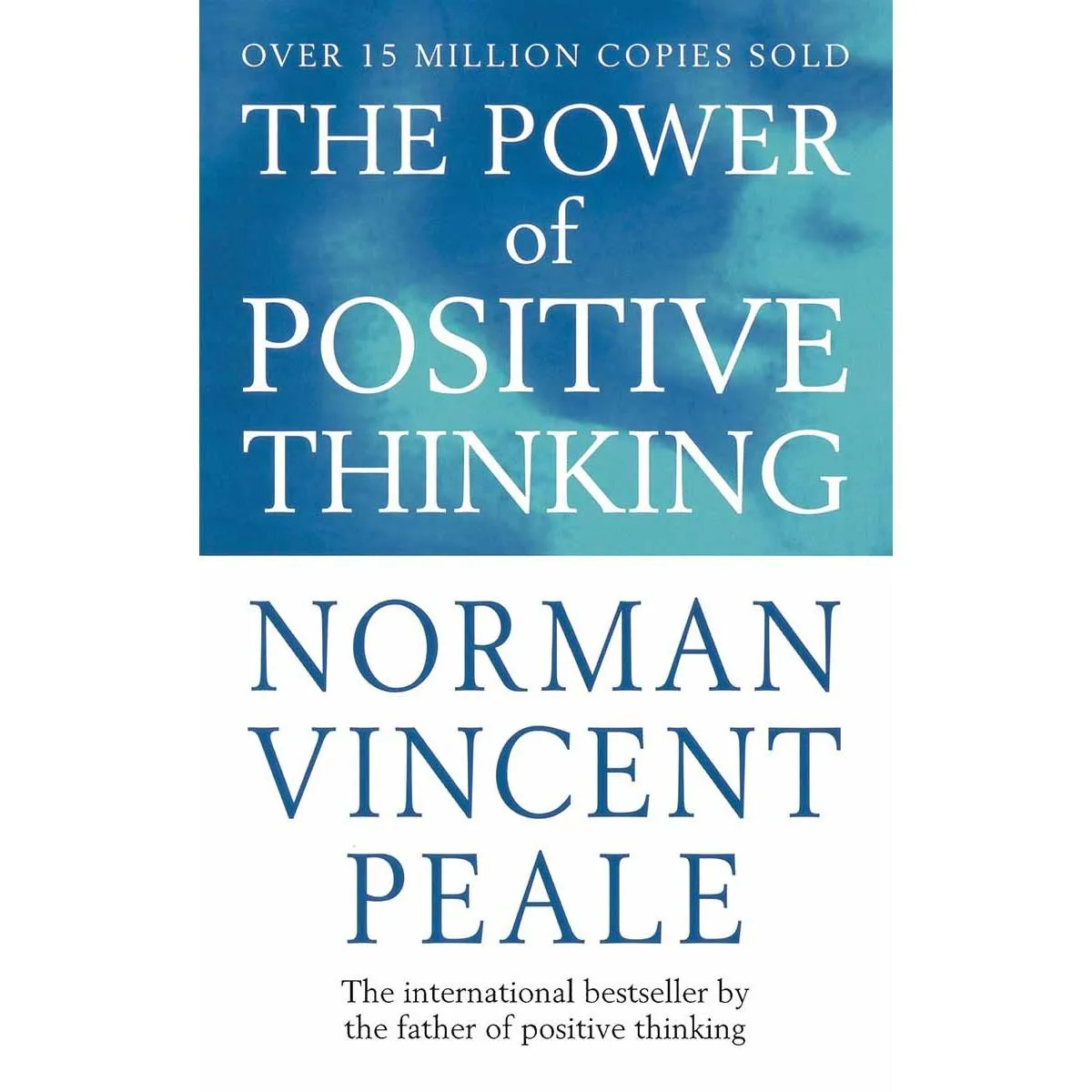 THE POWER OF POSITIVE THINKING 