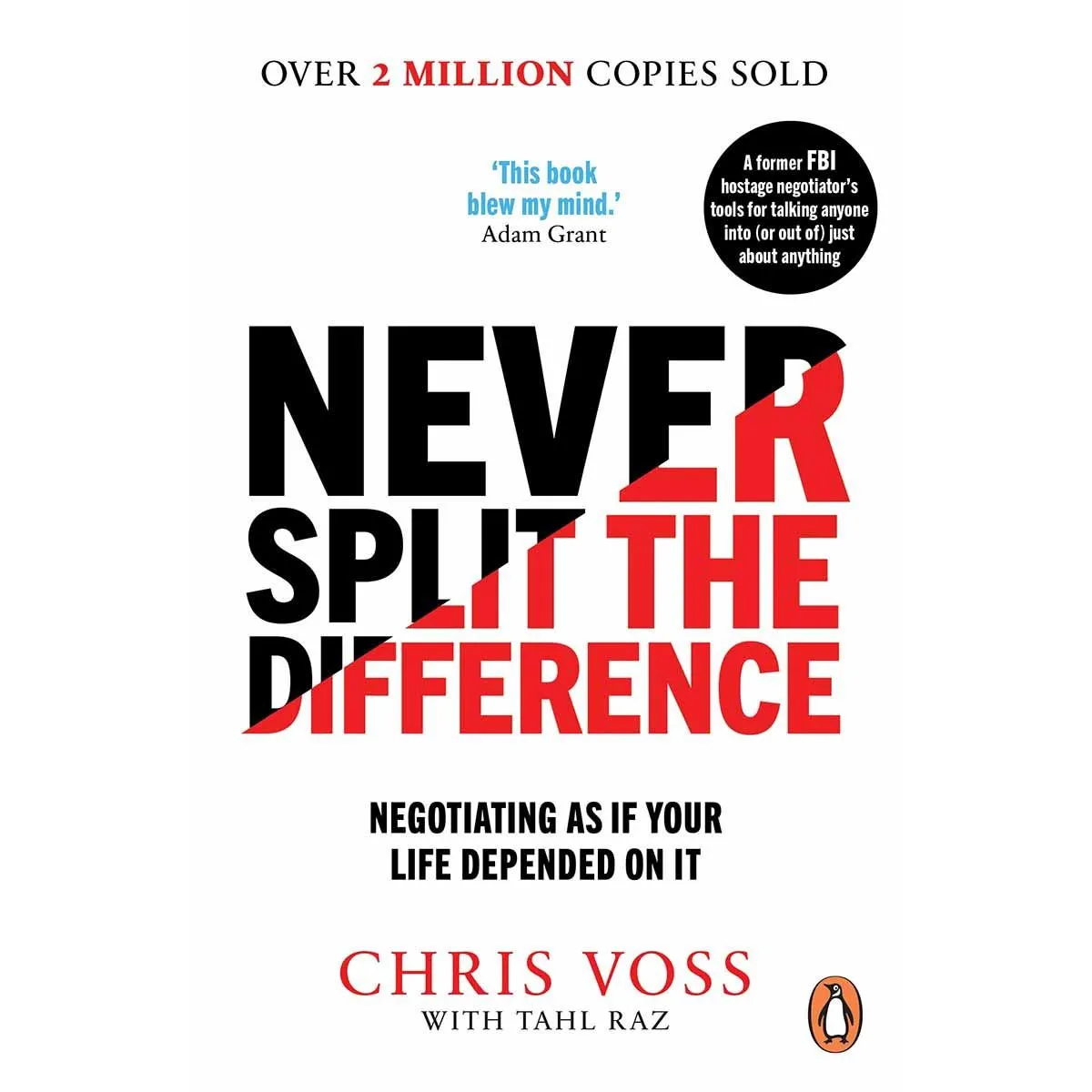 NEVER SPLIT THE DIFFERENCE 