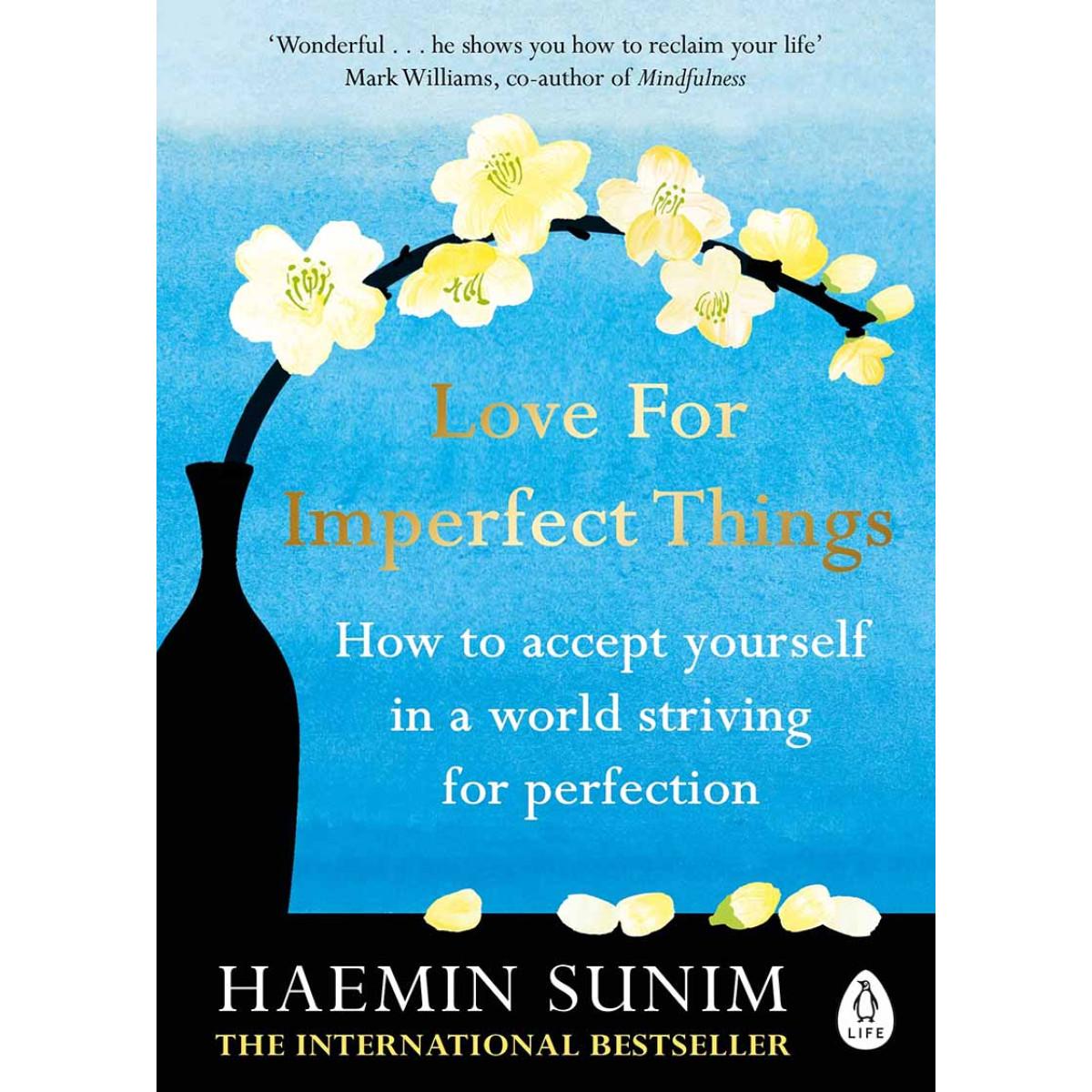 LOVE FOR IMPERFECT THINGS 