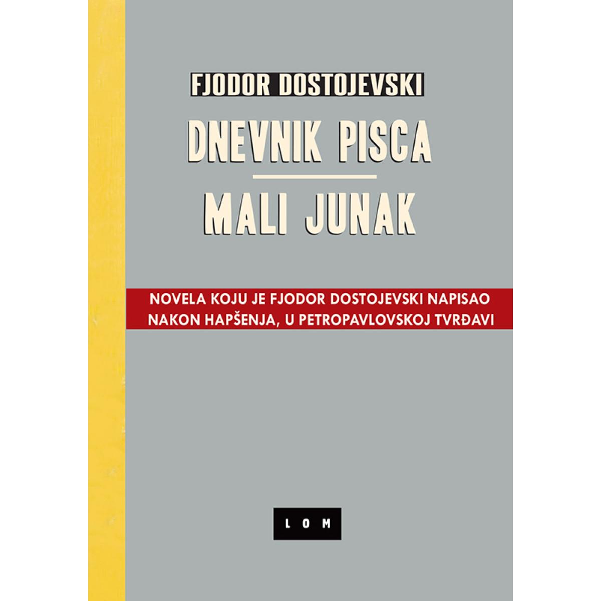DNEVNIK PISCA / MALI JUNAK 
