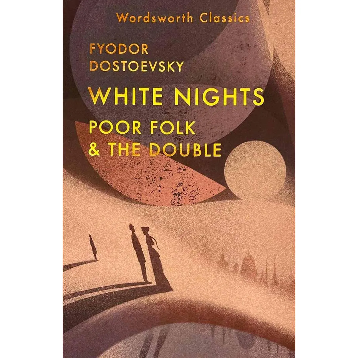 WHITE NIGHTS, POORT FOLK, THE DOUBLE 