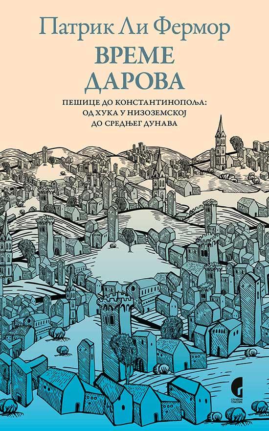VREME DAROVA Pešice do Konstantinopolja 