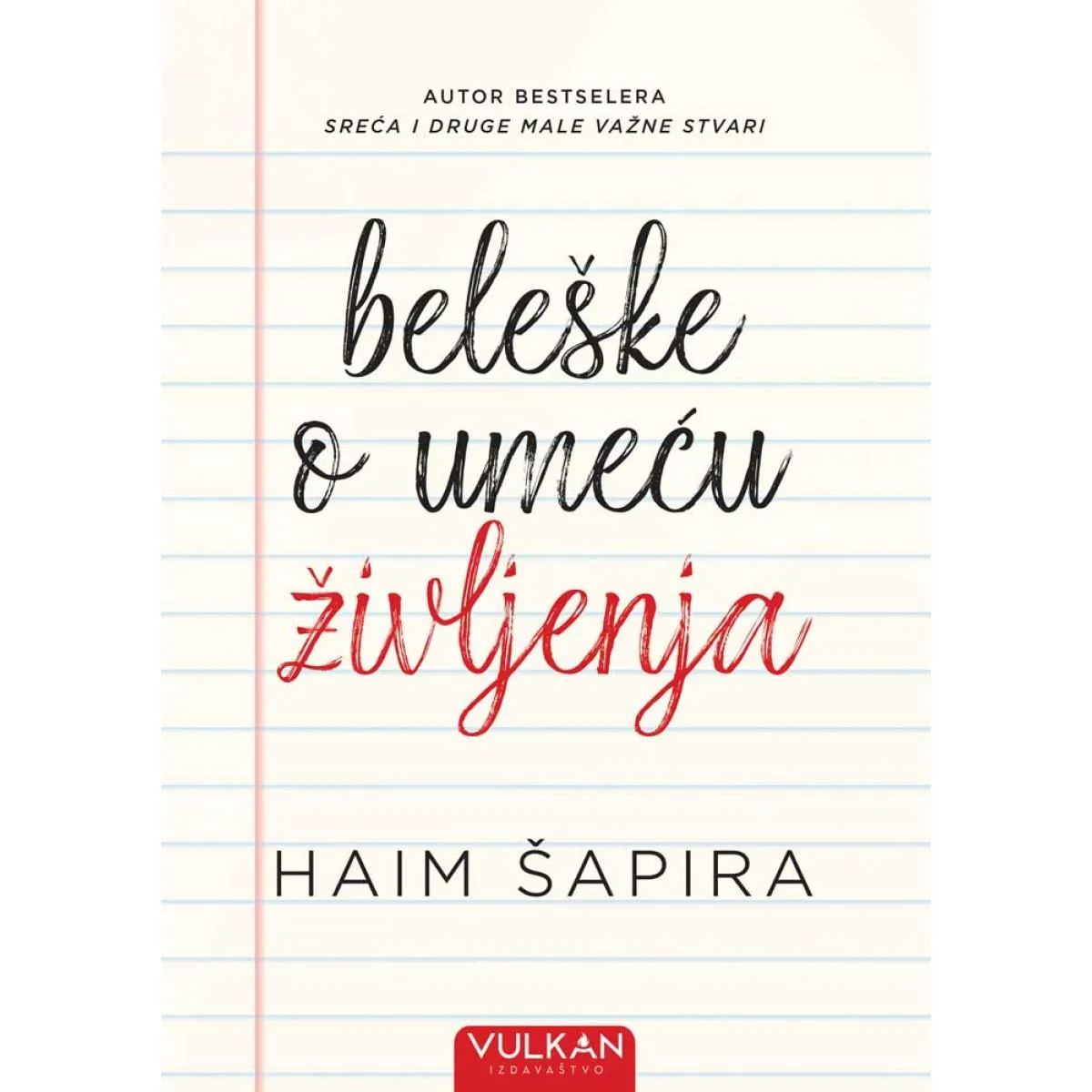 BELEŠKE O UMEĆU ŽIVLJENJA 