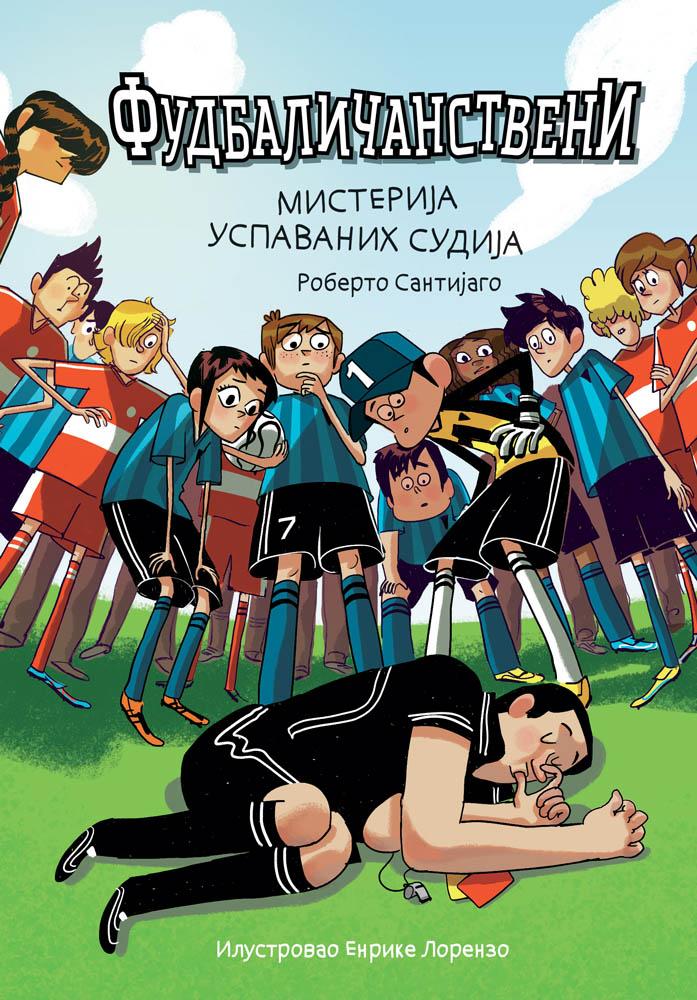 FUDBALIČANSTVENI – MISTERIJA USPAVANIH SUDIJA 