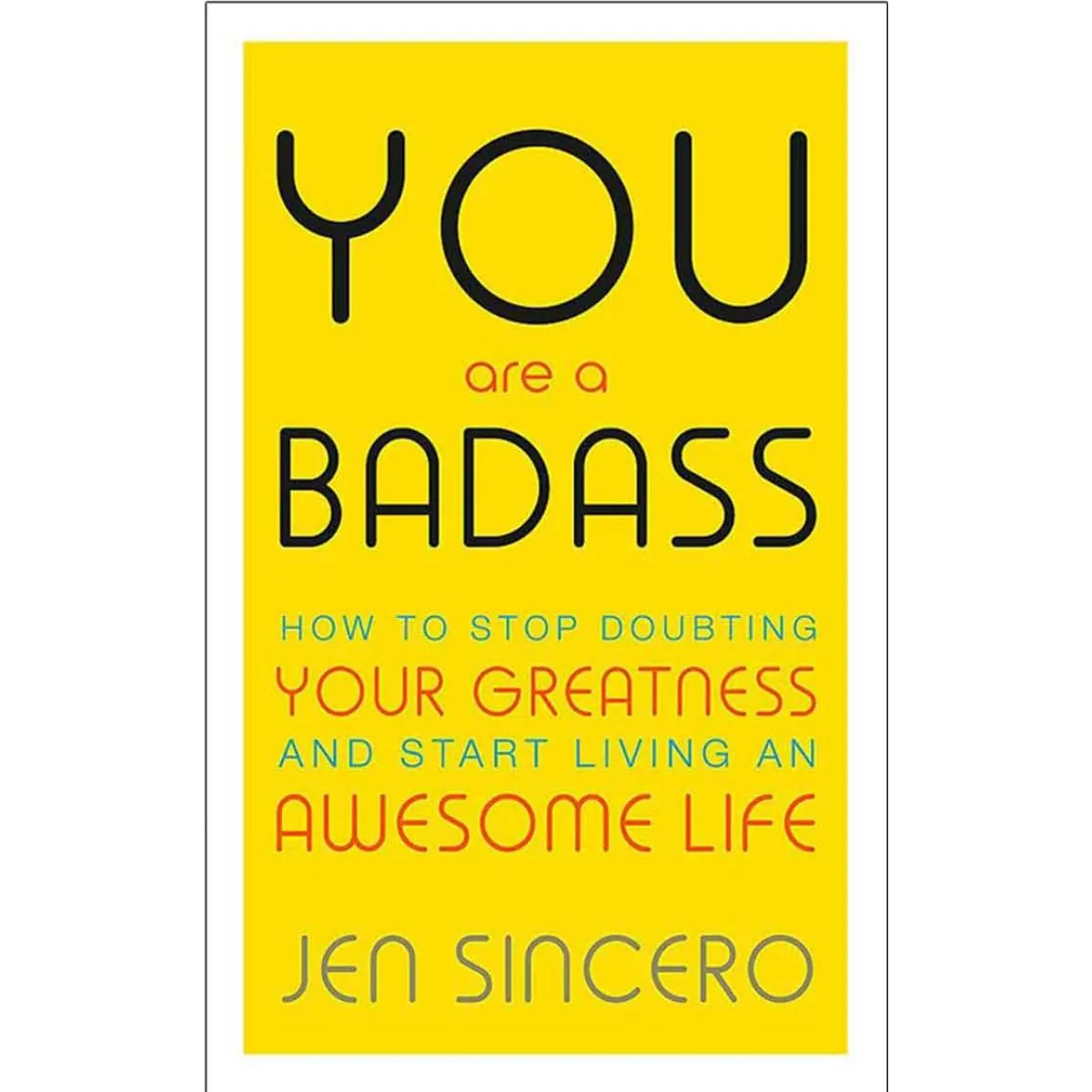 YOU ARE BADASS 