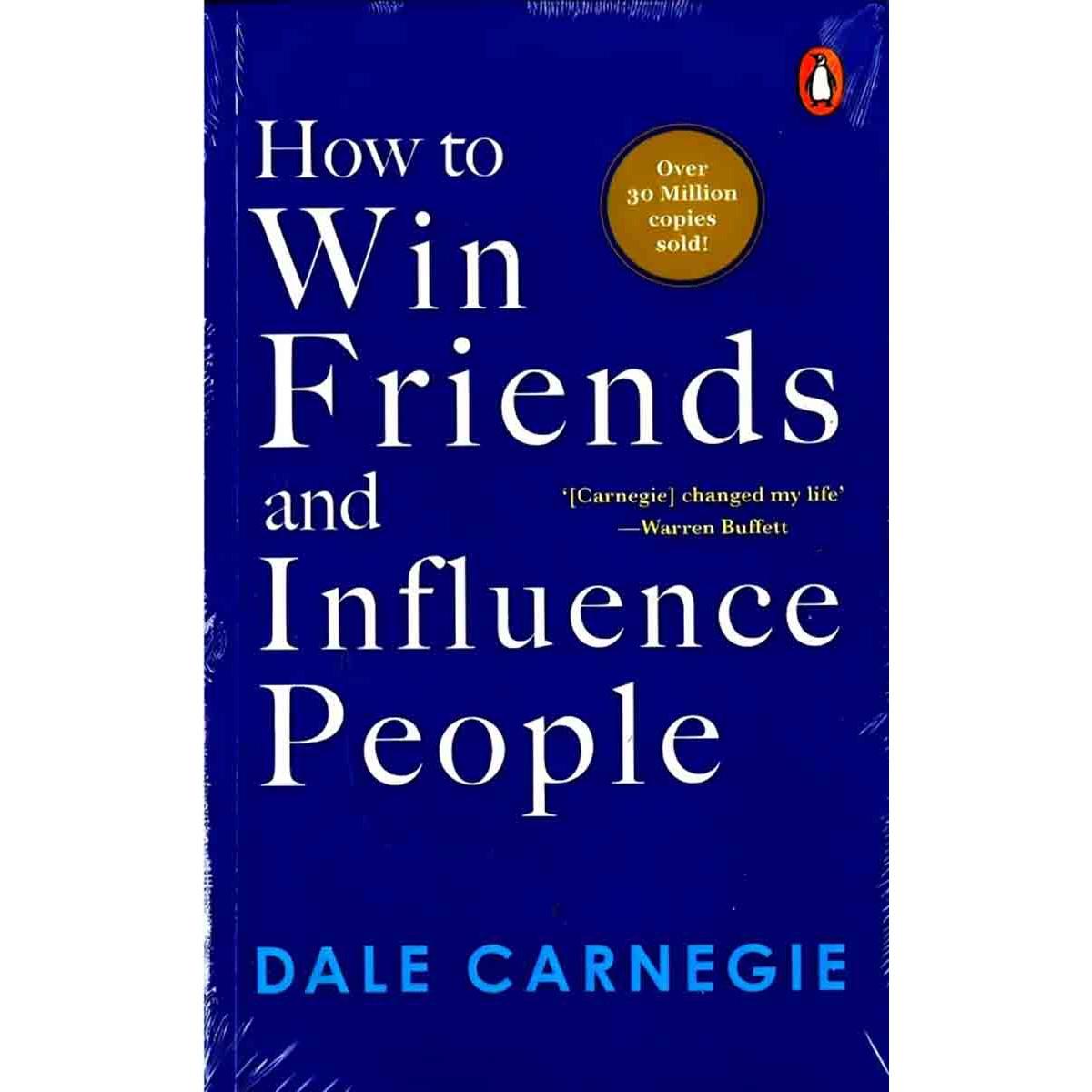 HOW TO WIN FRIENDS AND INFLUENCE PEOPLE 
