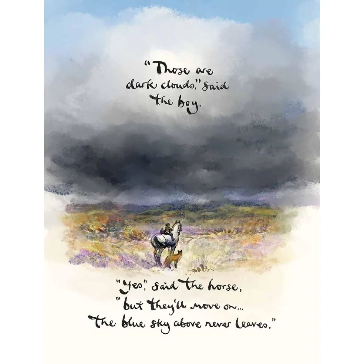 ALWAYS REMEMBER The Boy, the Mole, the Fox, the Horse and the Storm 