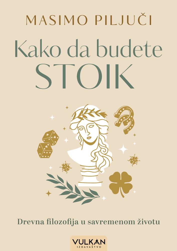 KAKO DA BUDETE STOIK 