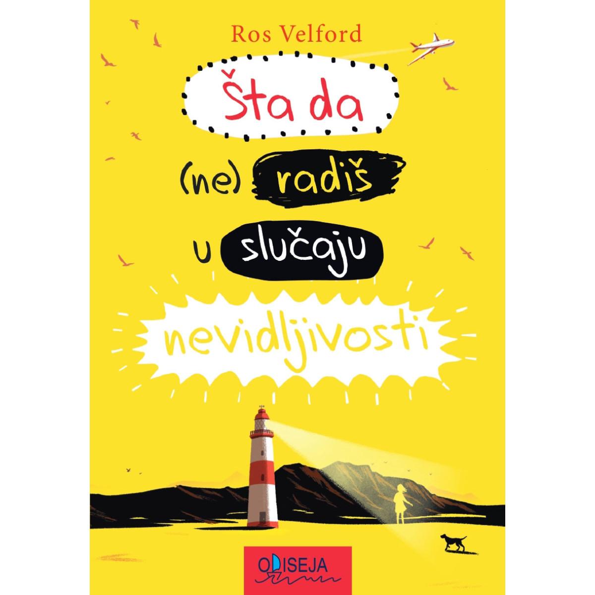 ŠTA DA (NE) RADIŠ U SLUČAJU NEVIDLJIVOSTI 
