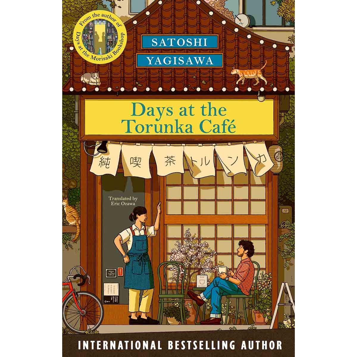 DAYS OF THE TORUNKA CAFE 