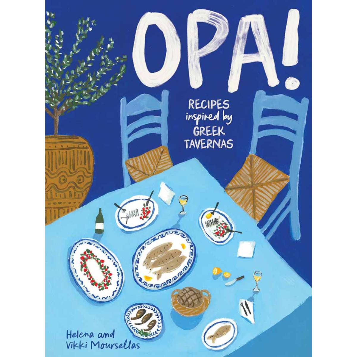 OPA Recipes inspired by Greek tavernas 