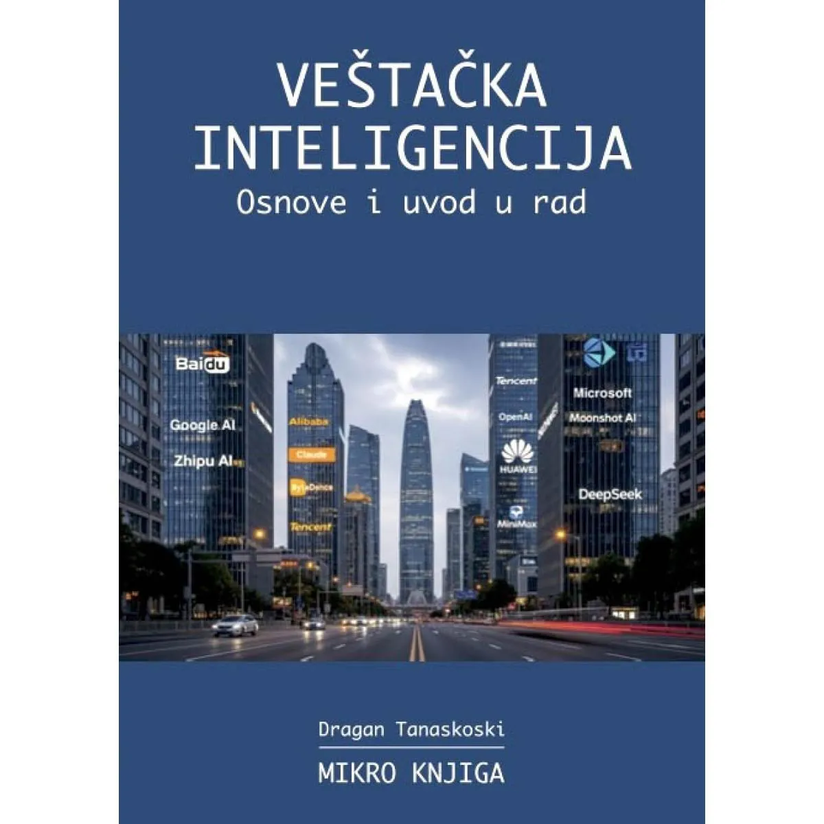 VEŠTAČKA INTELIGENCIJA: OSNOVE I UVOD U RAD 