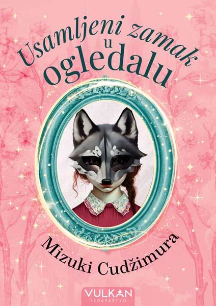 USAMLJENI ZAMAK U OGLEDALU 